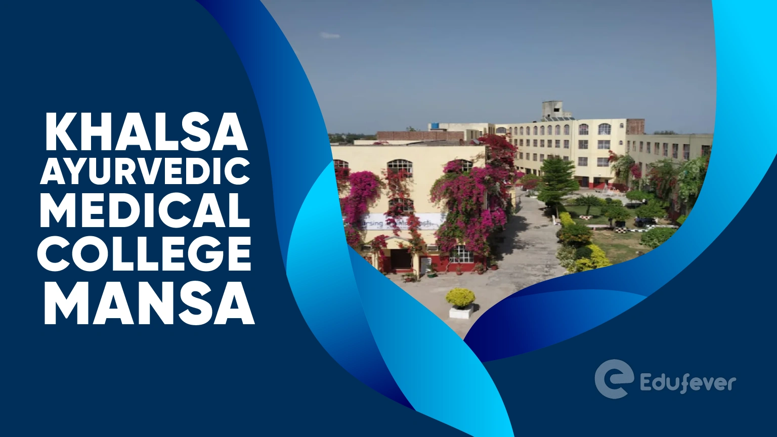 Khalsa Ayurvedic Medical College Mansa