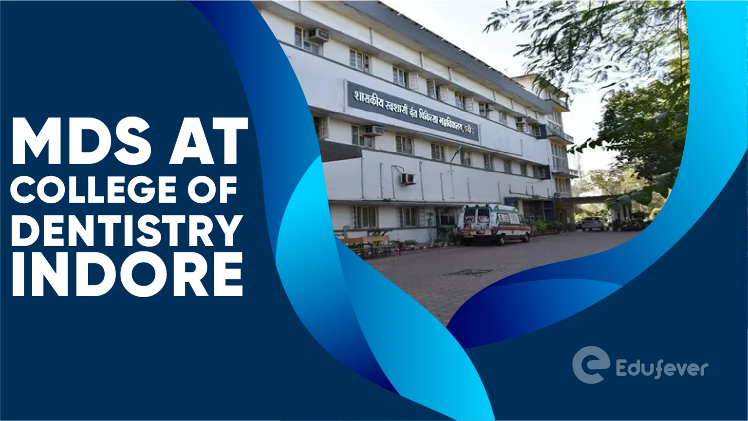 MDS at College of Dentistry Indore
