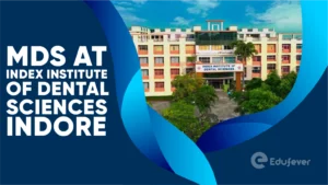 MDS at Index Institute of Dental Sciences Indore