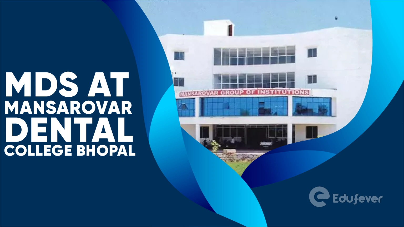MDS at Mansarovar Dental College Bhopal