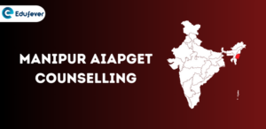 Manipur AIAPGET Counselling