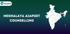 Meghalaya AIAPGET Counselling