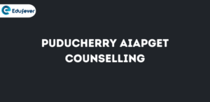 Puducherry AIAPGET Counselling