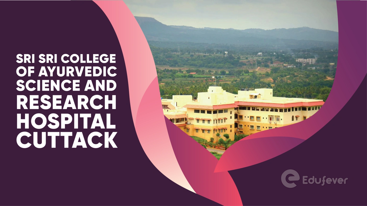 Sri Sri College of Ayurvedic Science and Research Hospital Cuttack