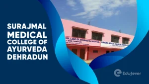 Surajmal Medical College of Ayurveda Dehradun