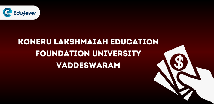 Koneru Lakshmaiah Education Foundation University Vaddeswaram