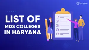 List of MDS Colleges in Haryana