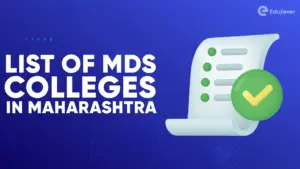 List of MDS Colleges in Maharashtra