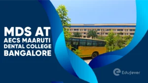 MDS at AECS Maaruti Dental College Bangalore