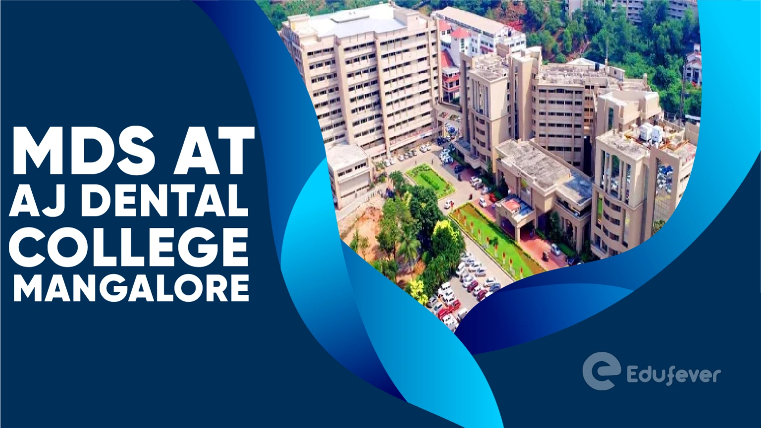 MDS at AJ Dental College Mangalore