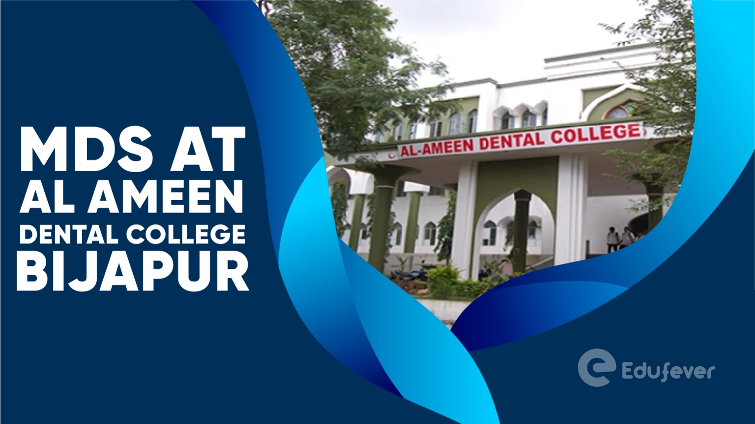 MDS at Al Ameen Dental College Bijapur