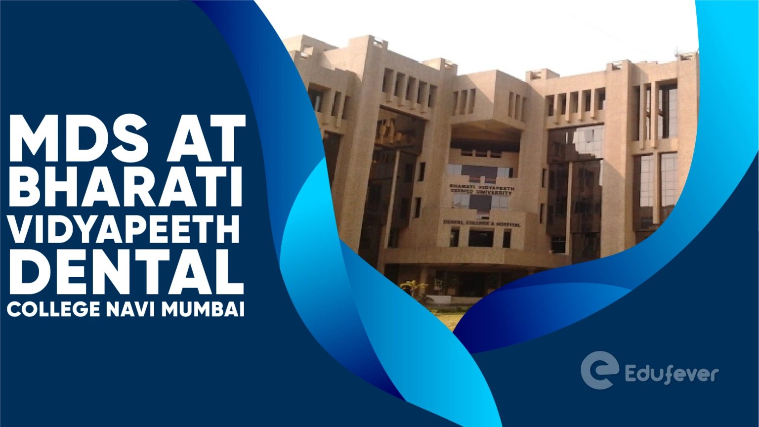 MDS at Bharati Vidyapeeth Dental College Navi Mumbai