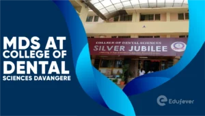 MDS at College of Dental Sciences Davangere