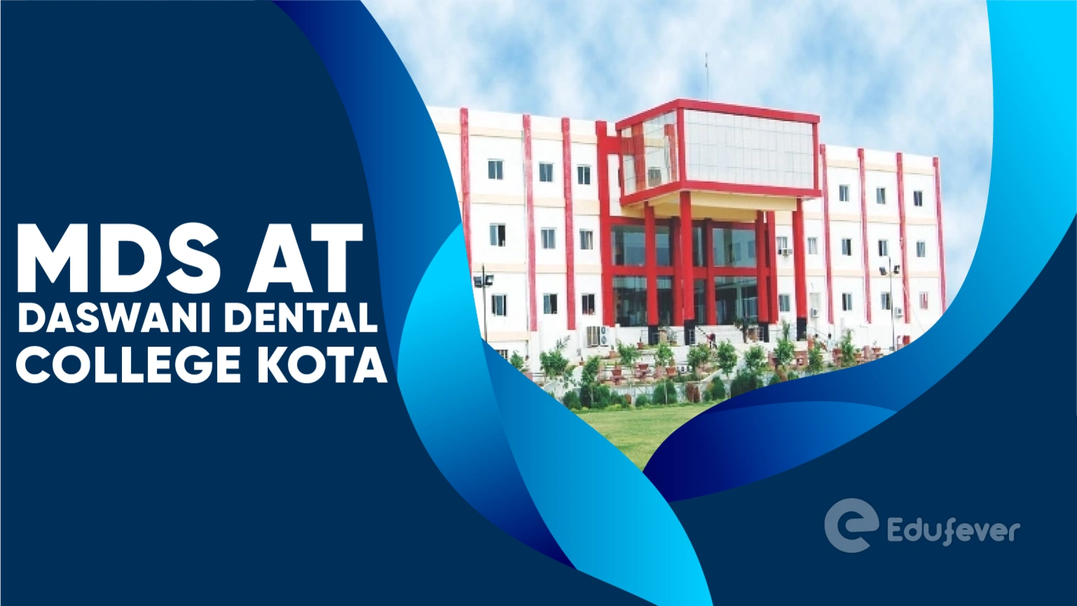 MDS at Daswani Dental College Kota