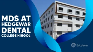 MDS at Hedgewar Dental College Hingol