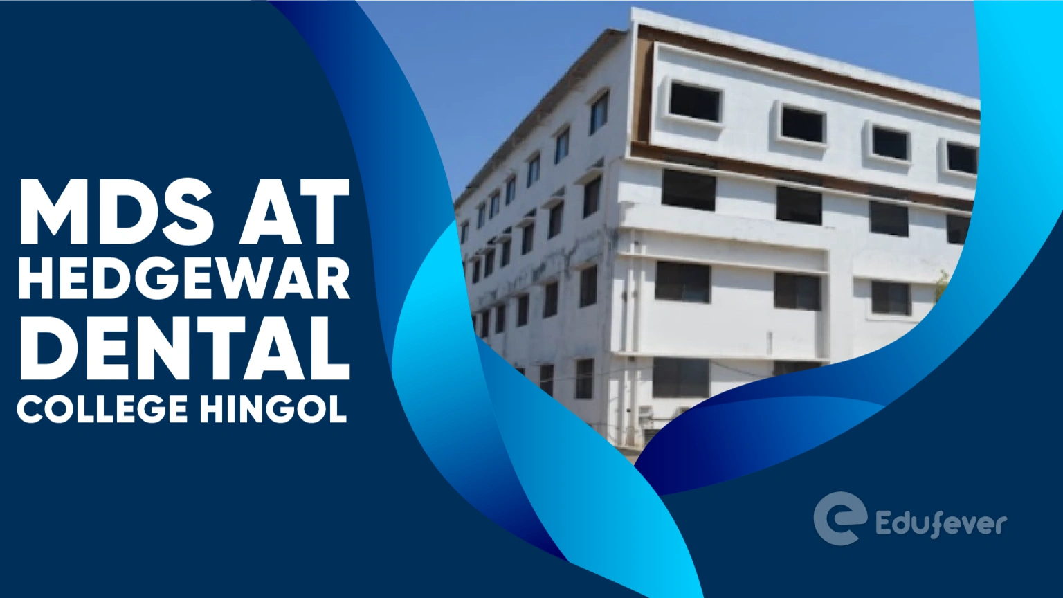 MDS at Hedgewar Dental College Hingol