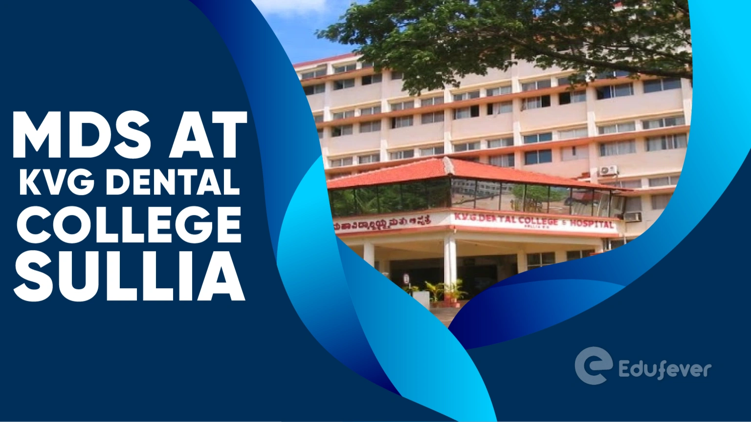 MDS at KVG Dental College Sullia