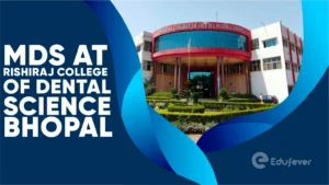 MDS at Rishiraj College of Dental Science Bhopal