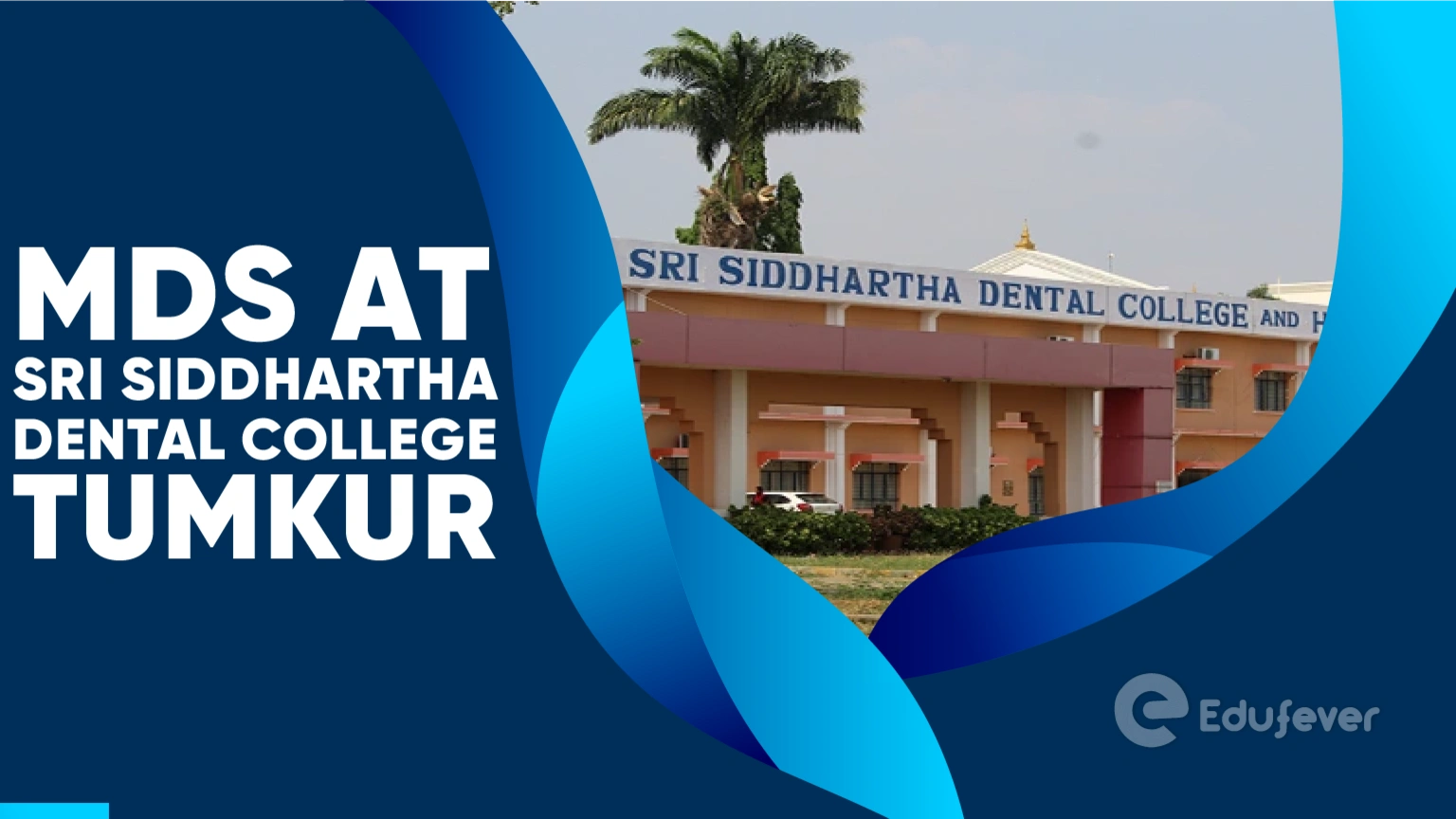 MDS at Sri Siddhartha Dental College Tumkur