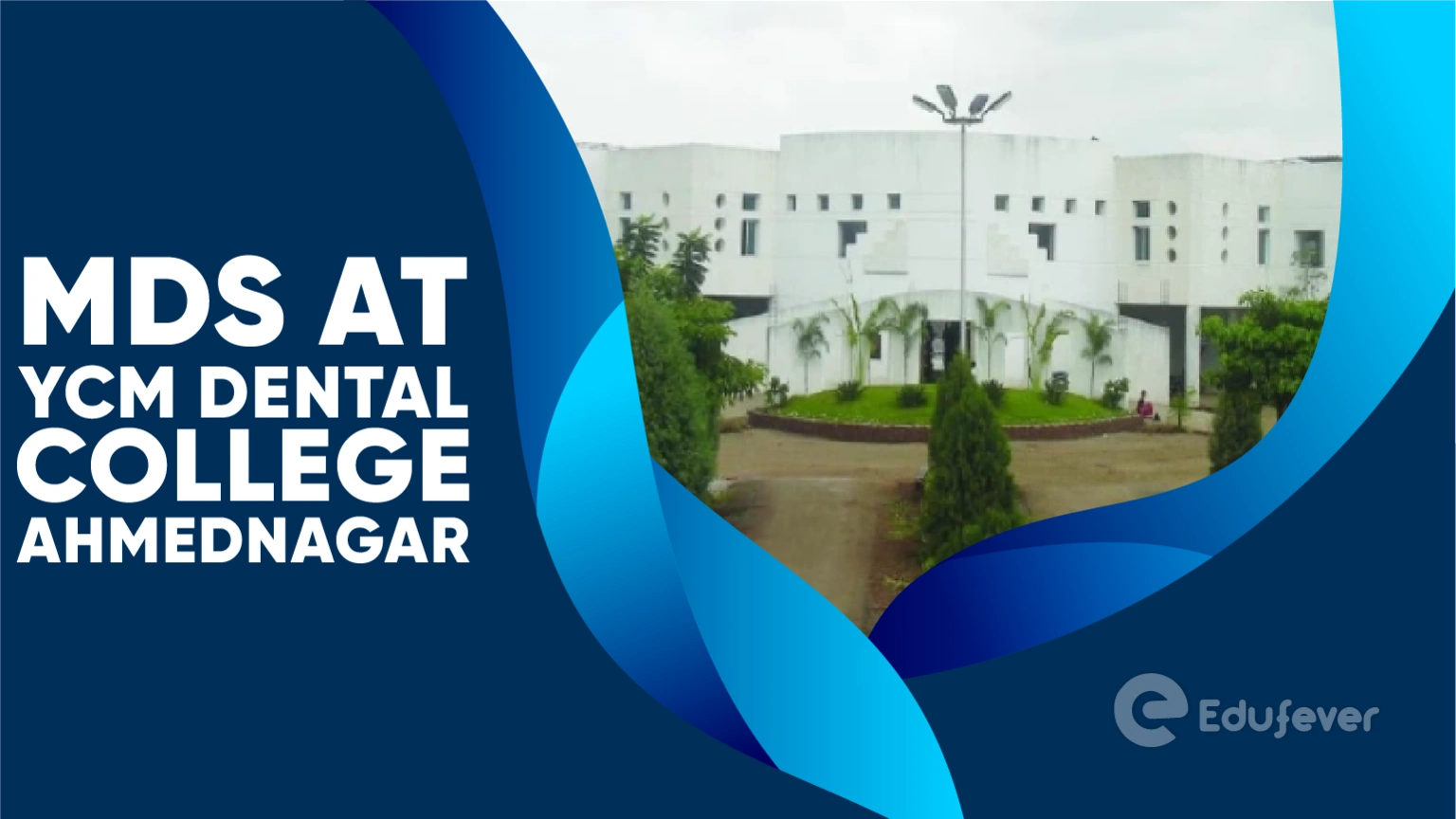 MDS at YCM Dental College Ahmednagar