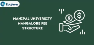 Manipal University Mangalore Fee Structure