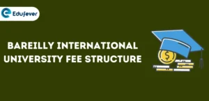 Bareilly International University Fee Structure