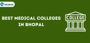 Best Medical Colleges in Bhopal