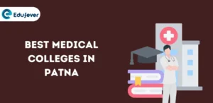 Best Medical Colleges in Patna
