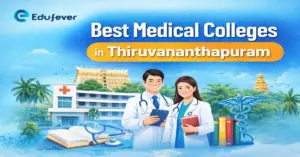 Best Medical Colleges in Thiruvananthapuram