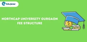 NorthCap University Gurgaon Fee Structure