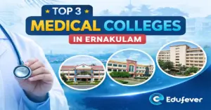 Top 3 Medical Colleges in Ernakulam