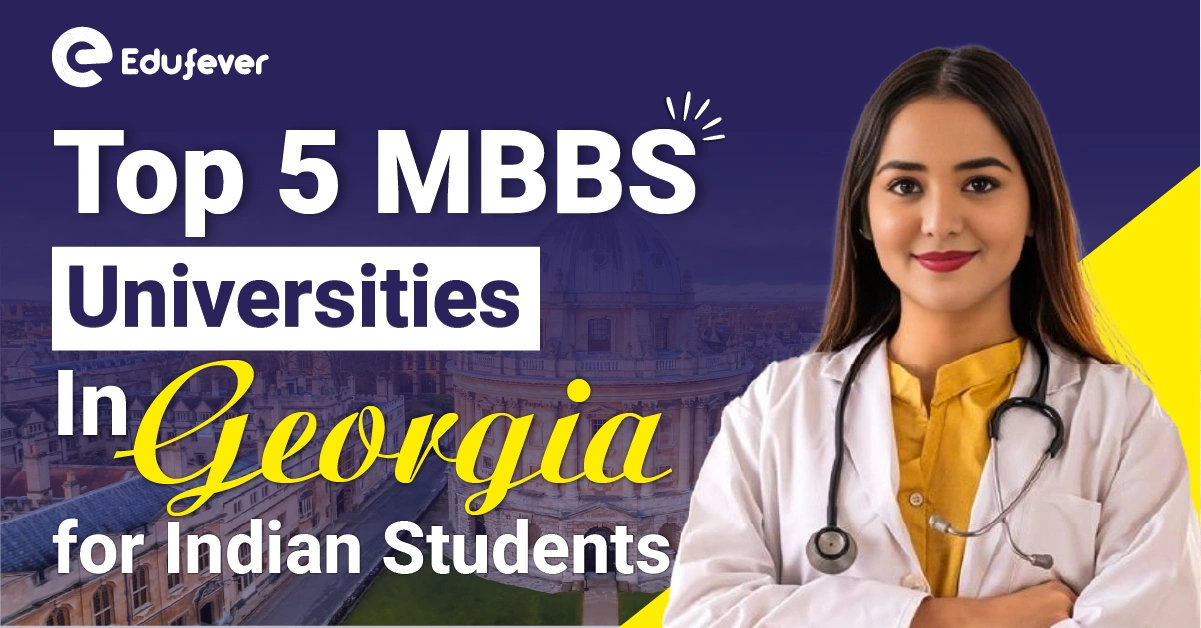 Top 5 MBBS Universities in Georgia for Indian Students