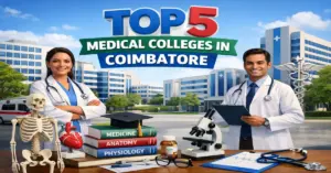 Top 5 Medical Colleges in Coimbatore