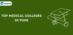 Top Medical Colleges in Pune
