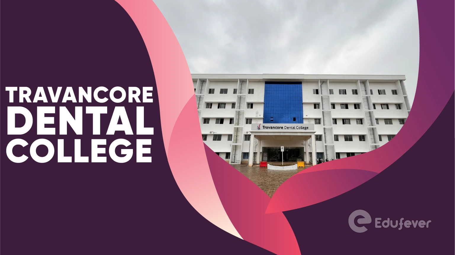 Travancore Dental College