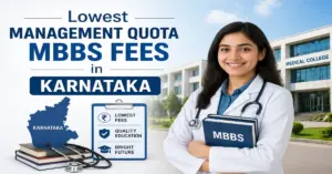 Lowest Management Quota mbbs fees in Karnataka