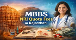 MBBS NRI Quota Fees in Rajasthan