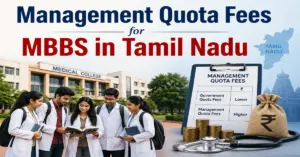 Management Quota Fees for MBBS in Tamil Nadu
