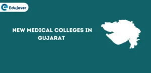 New Medical Colleges in Gujarat