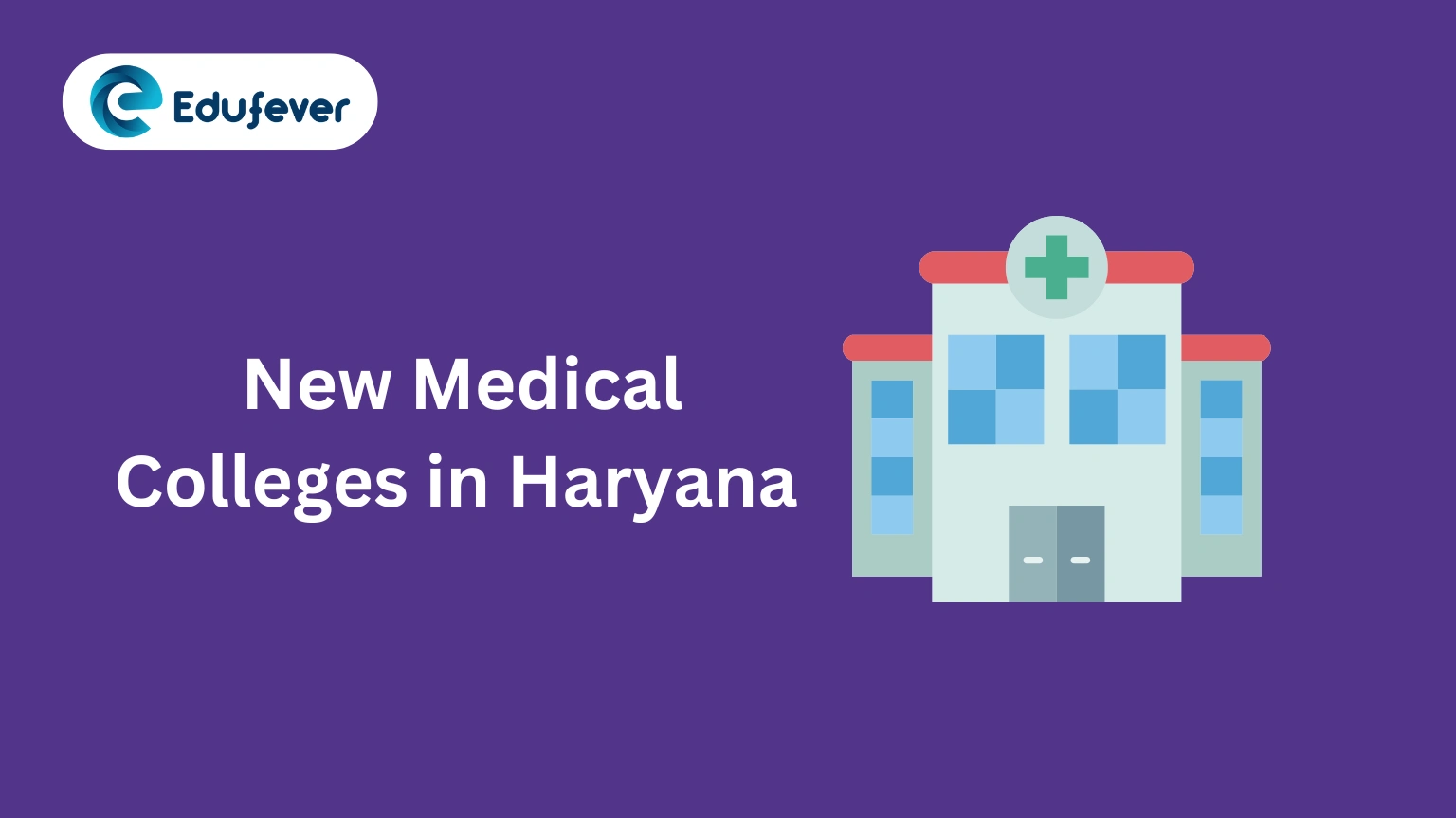 New Medical Colleges in Haryana