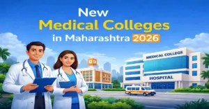 New Medical Colleges in Maharashtra 2026