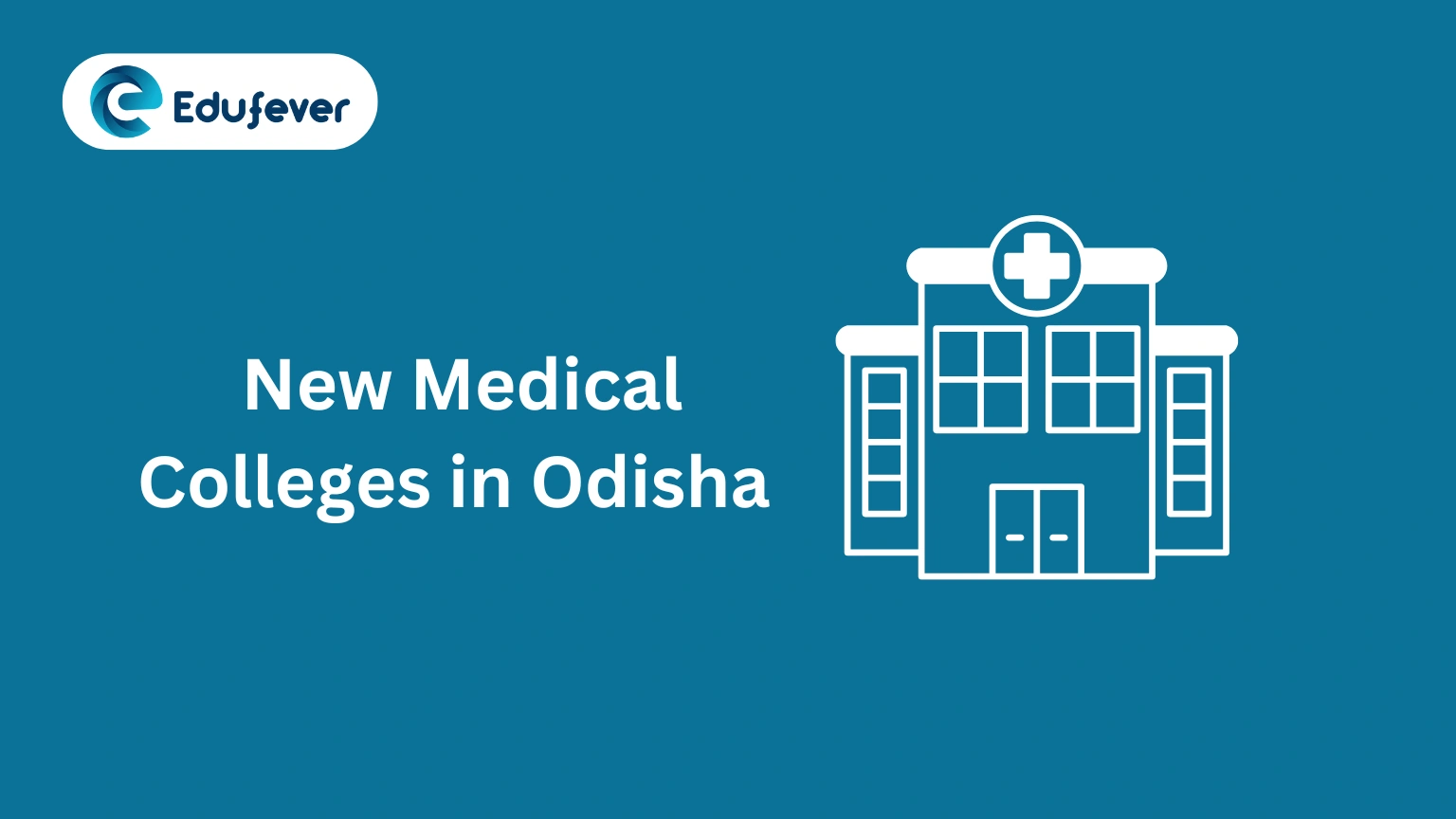 New Medical Colleges in Odisha