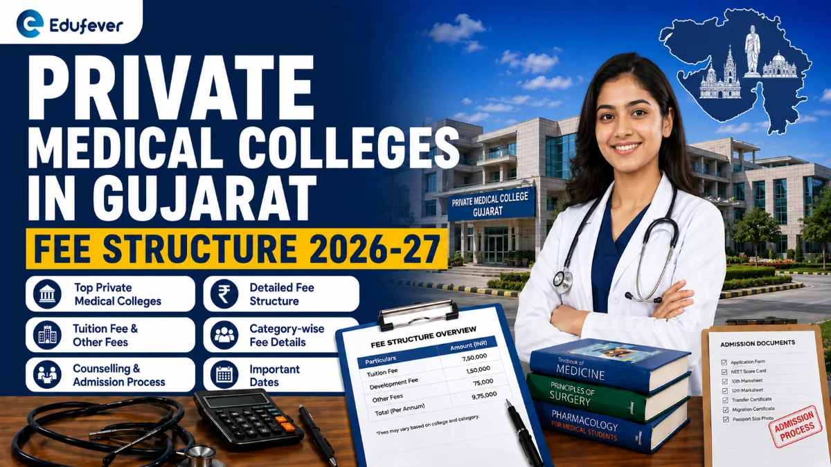 Private Medical Colleges in Gujarat with Fee Structure 2026-27