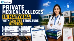 Private Medical Colleges in Haryana with Low Fee Structure 2026-27