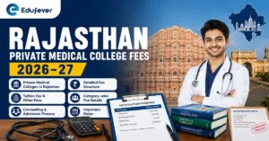 Rajasthan Private Medical College Fees 2026-27