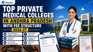 Top Private Medical Colleges in Andhra Pradesh with Fee Structure 2026-27