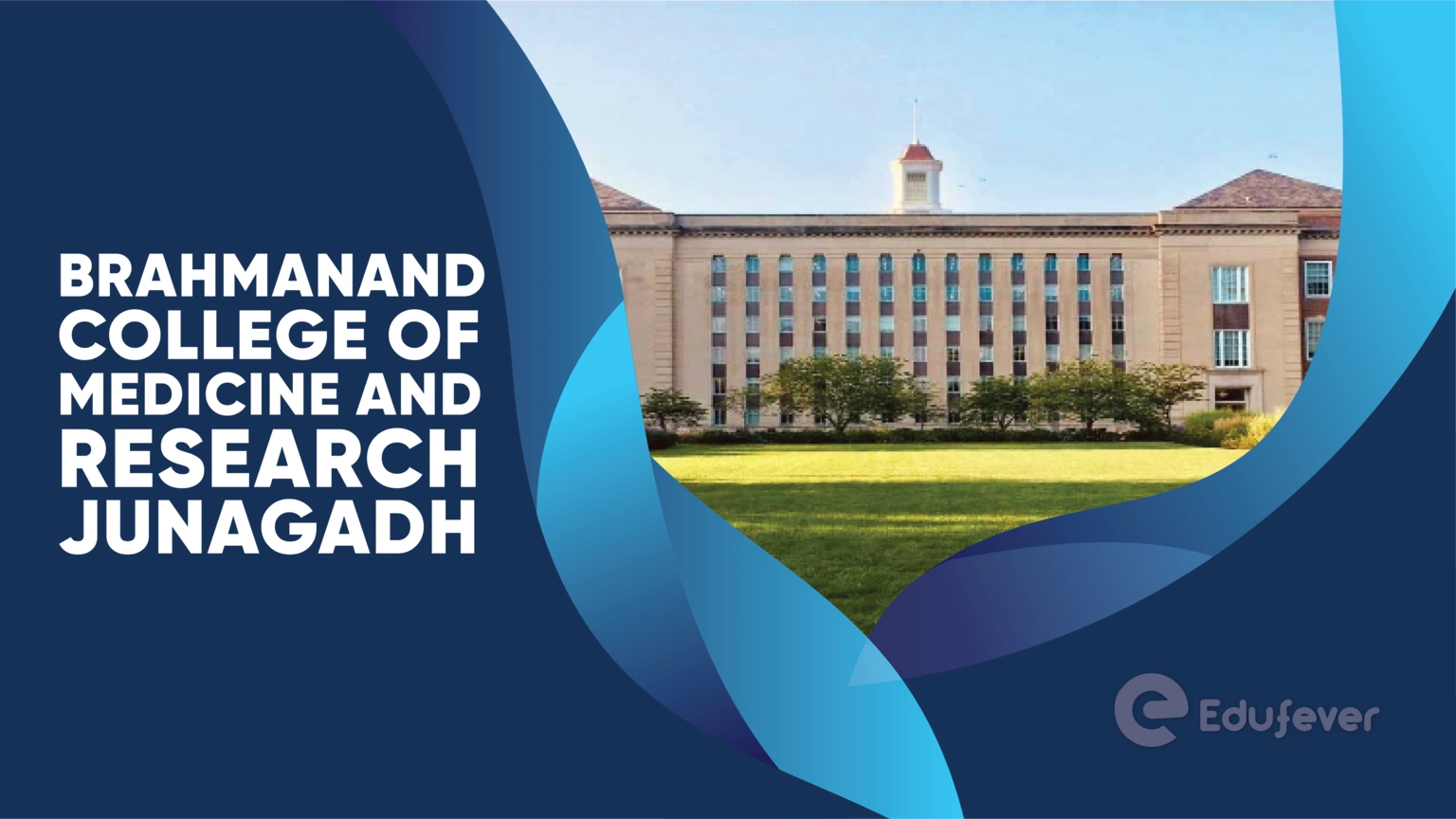 Brahmanand College of Medicine and Research Junagadh