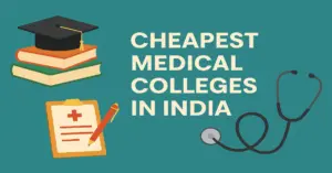 Cheapest Medical Colleges in India