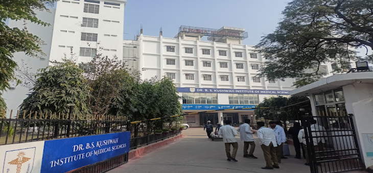 Dr BS Kushwah Institute of Medical Sciences College