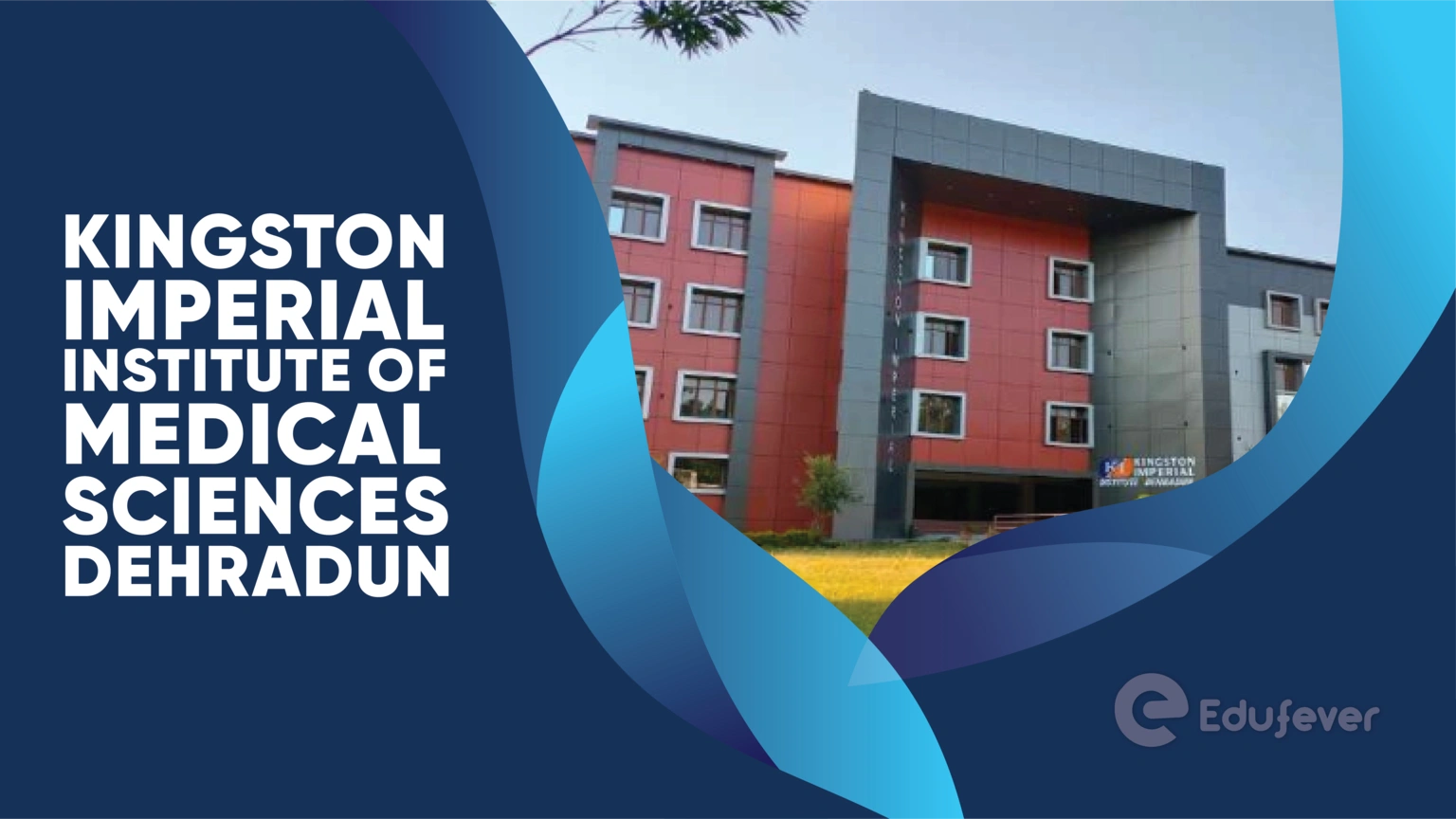 Kingston Imperial Institute of Medical Sciences Dehradun